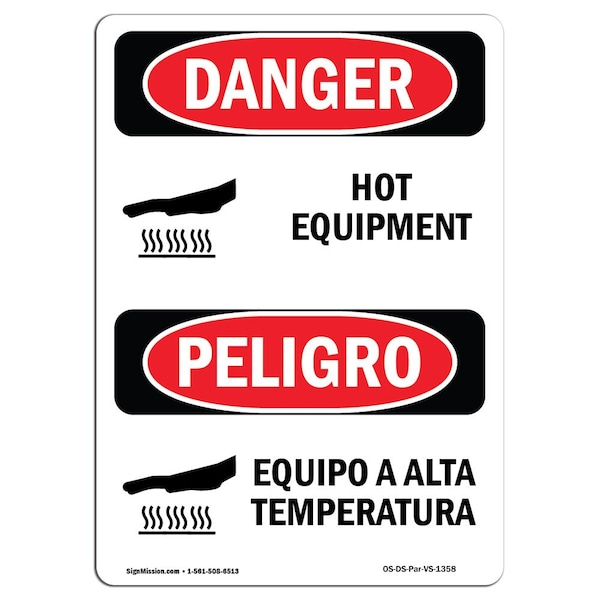 OSHA Sign, Hot Equipment Bilingual, 18in X 12in Rigid Plastic, 12" W, 18" H, Bilingual Spanish
